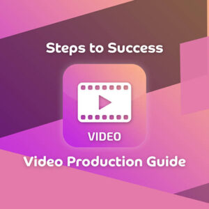 Video Production Tip Guide