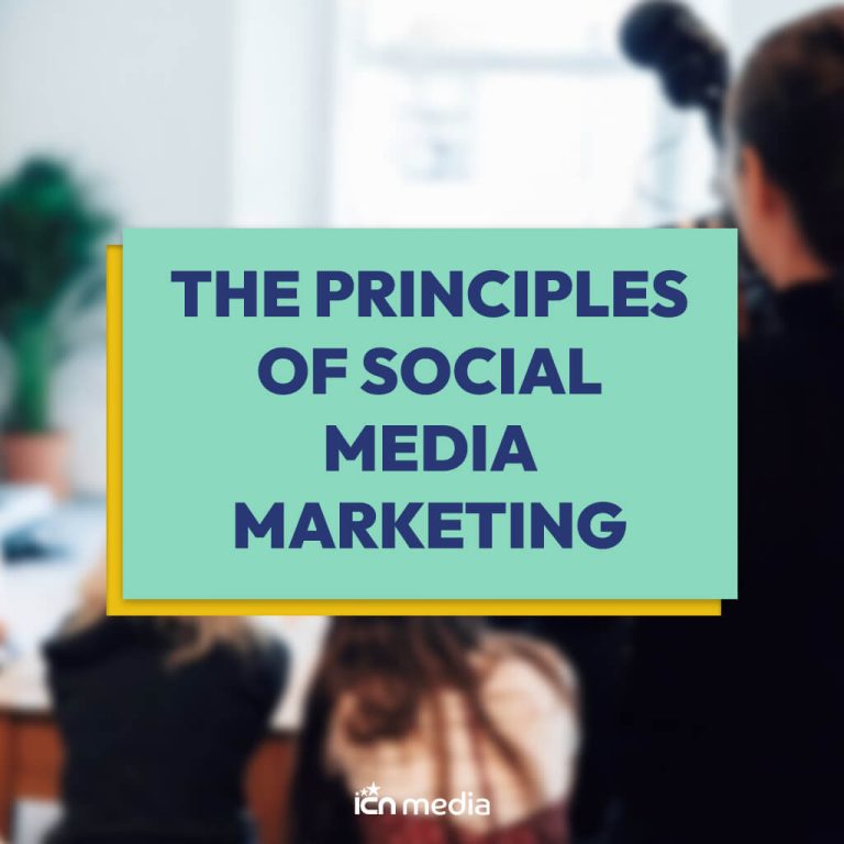 Read more about the article The Principles of Social Media Marketing